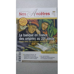 Nos Ancêtres - Vie et Métiers / N°52 / Novembre- Décembre 2011