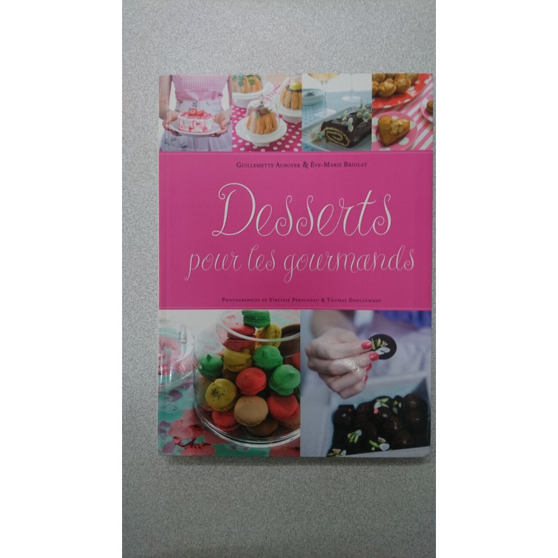 Desserts pour les gourmands