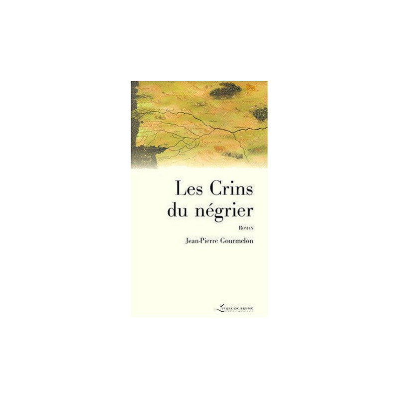 Les crins du négrier