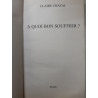 A quoi bon souffrir