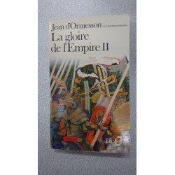 La gloire de l'Empire: Tome 2