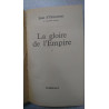La gloire de l'Empire: Tome 2