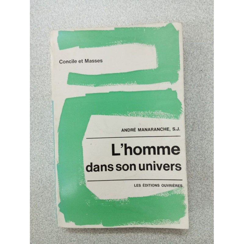 L'homme Dans Son Univers