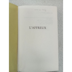 L'affreux (prix De L'academie Francaise 1992)