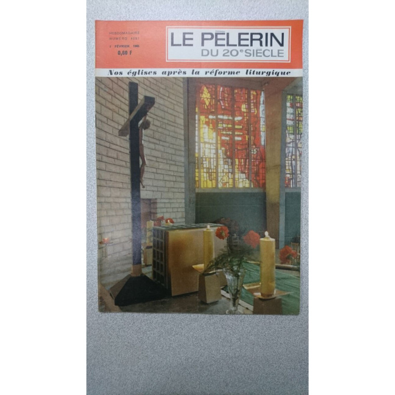 Le pelerin du 20e siecle N.4291 - Février 1965