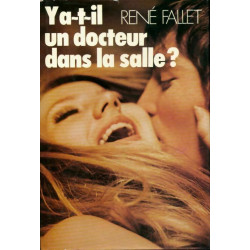 Y a-t-il un docteur dans cette salle