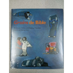 GRAINS DE BIBLE: 28 récits illustrés de l'Ancien L'Ancien et du...