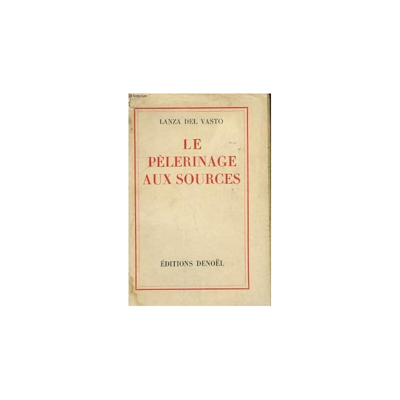 Le pèlerinage aux sources