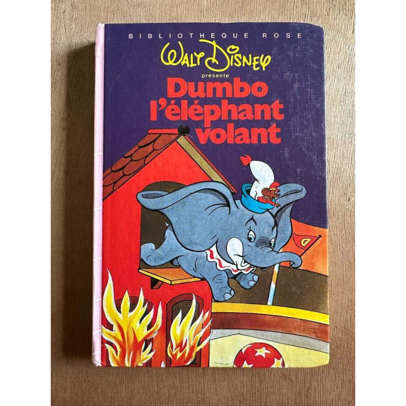 Dumbo l'éléphant volant (Bibliothèque rose)