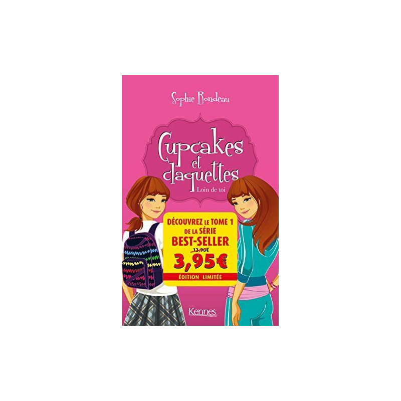 Cupcakes et Claquettes T01 - Offre découverte: Loin de toi