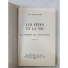 Les fêtes et la vie: la passion de l'Evangile - tome 2