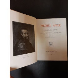 Michel Ange l'Oeuvre du Maitre : Peinture Sculpture Architecture...