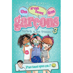 On s'en fou des garçons : PopTarte à nos trousses T3