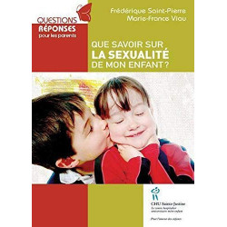 Que savoir sur la sexualité de mon enfant