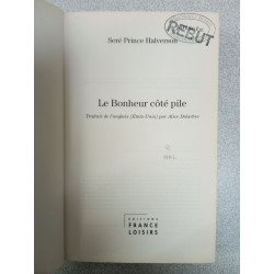 Le bonheur côté pile