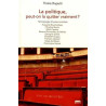 La politique peut-on la quitter vraiment