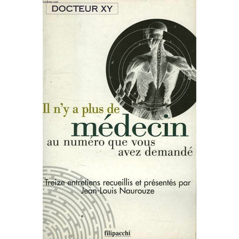 Il n'y a plus de médecin au numéro que vous avez demandé