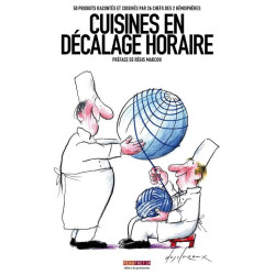 Cuisines en décalage horaire: 50 produits racontés et cuisinés par...