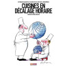 Cuisines en décalage horaire: 50 produits racontés et cuisinés par...