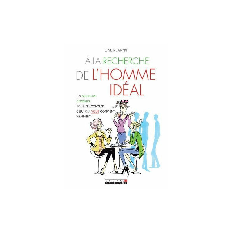 À la recherche de l'homme idéal