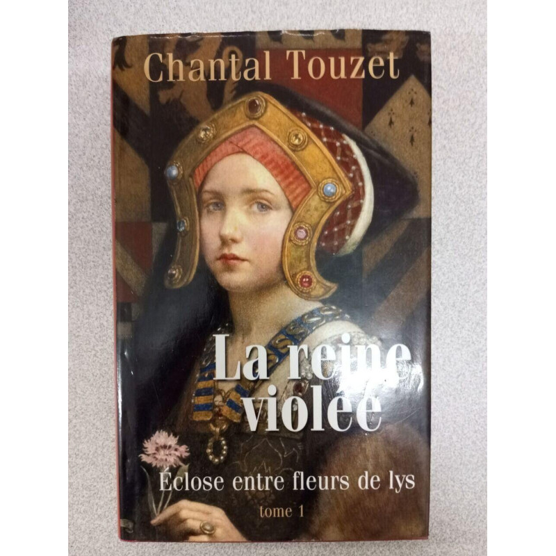 La reine violée : eclose entre fleurs de lys tome 1