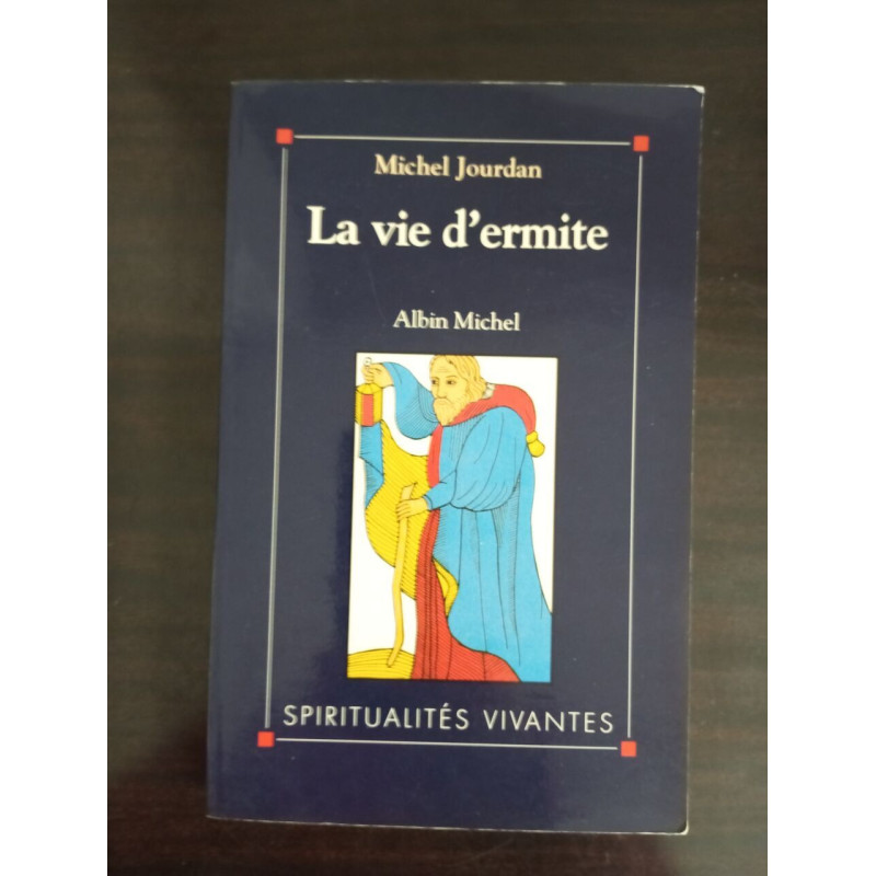 La Vie d'ermite