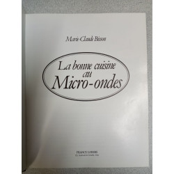 La bonne cuisine au micro-ondes