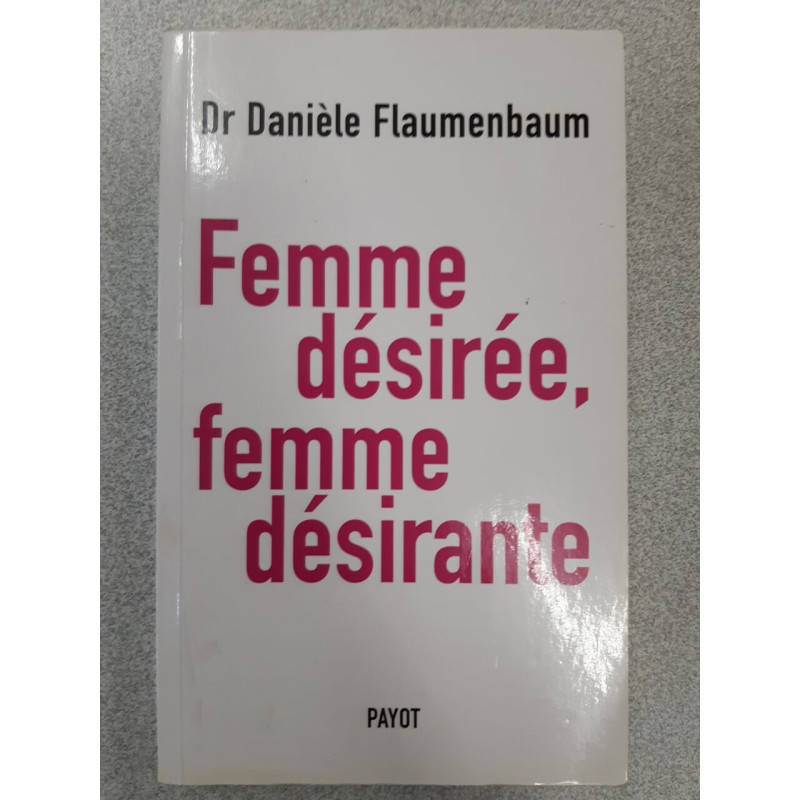 Femme désirée femme désirante