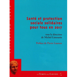 Santé et protection sociale solidaires pour tous en 2017