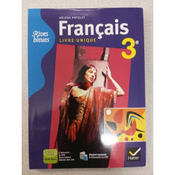 Rives Bleues Livre Unique de Français 3e ed. 2012 - Manuel de...