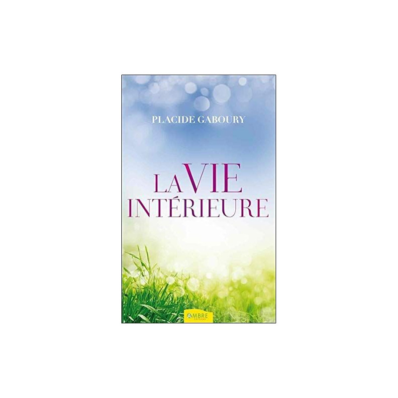 La Vie interiéure