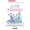 100 réflexes jeune maman
