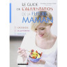 Le guide de l'alimentation de la future maman