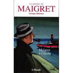 Le Monde de Maigret N°2 : Maigret à l'école