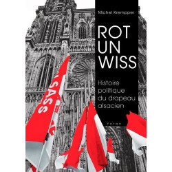 ROT UN WISS histoire politique du drapeau alsacien