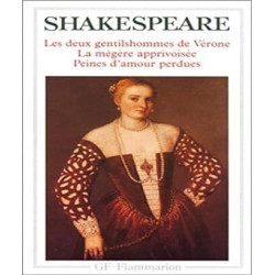 Les Deux Gentilshommes De Verone. La Megere Apprivoisee. Peines...