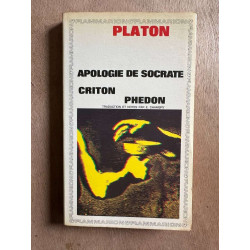 Apologie de Socrate Criton Phédon