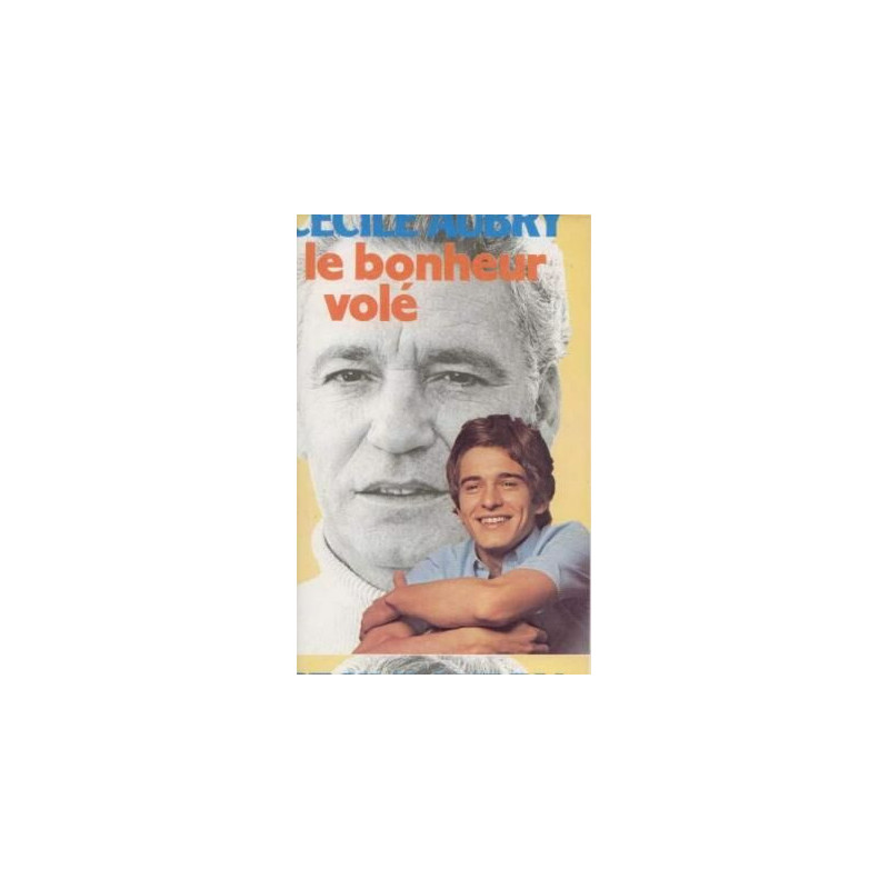 Le bonheur volé
