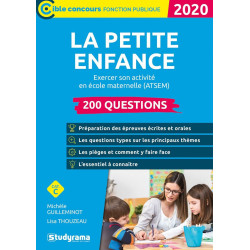 La petite enfance 200 questions 2020: Exercer son activité en...