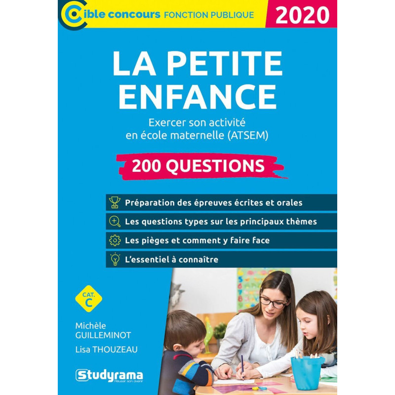 La petite enfance 200 questions 2020: Exercer son activité en...