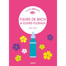 Fleurs de Bach et élixirs floraux