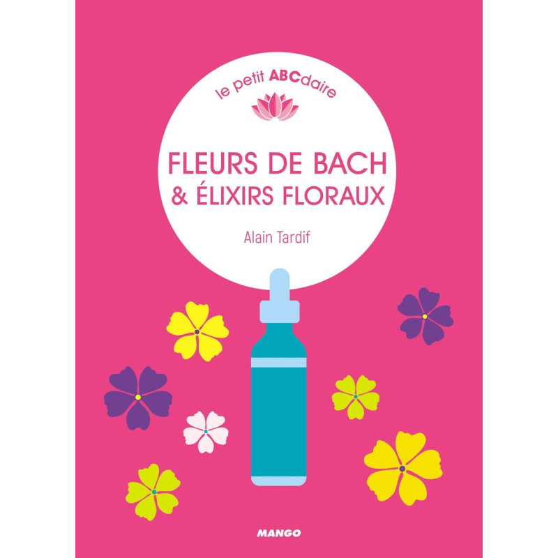 Fleurs de Bach et élixirs floraux