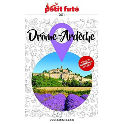 Guide Drôme - Ardèche 2021 Petit Futé