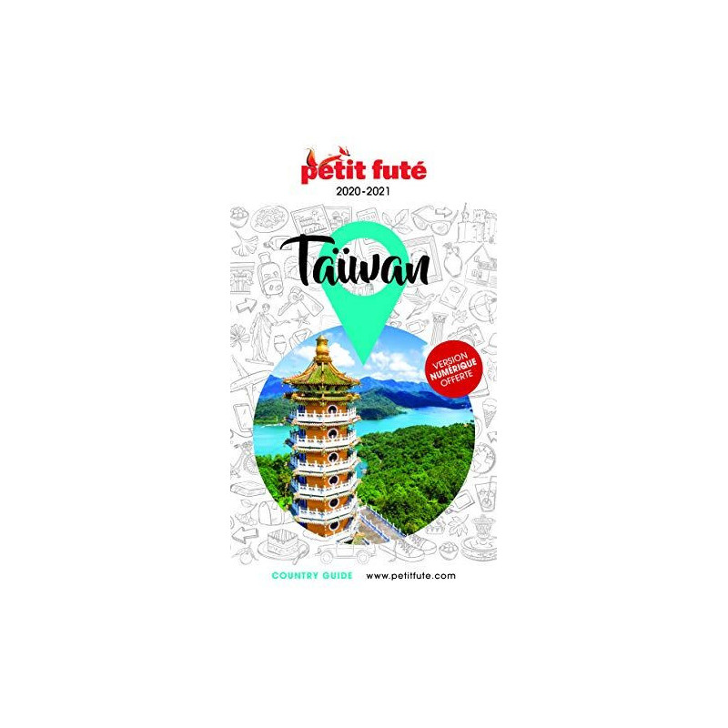 Guide Taïwan 2020-2021 Petit Futé