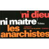 Ni Dieu ni maitre les anarchistes