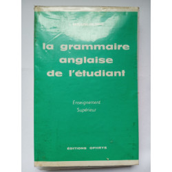 La gtammaire anglaise de l'étudiant