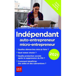Indépendant auto-entrepreneur micro-entrepreneur 2021