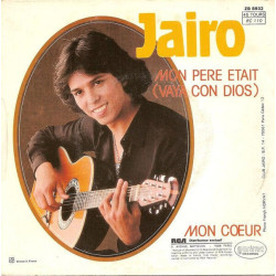 Mon Père Était (Vaya Con Dios) / Mon Cœur