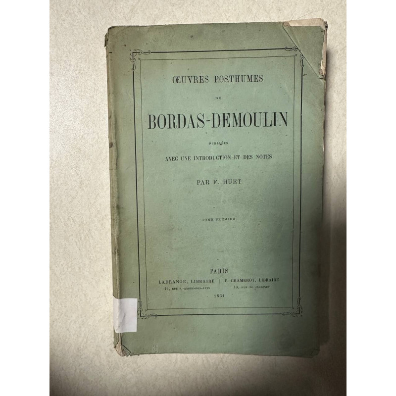 Oeuvres posthumes de Bordas-Demoulin tome premier