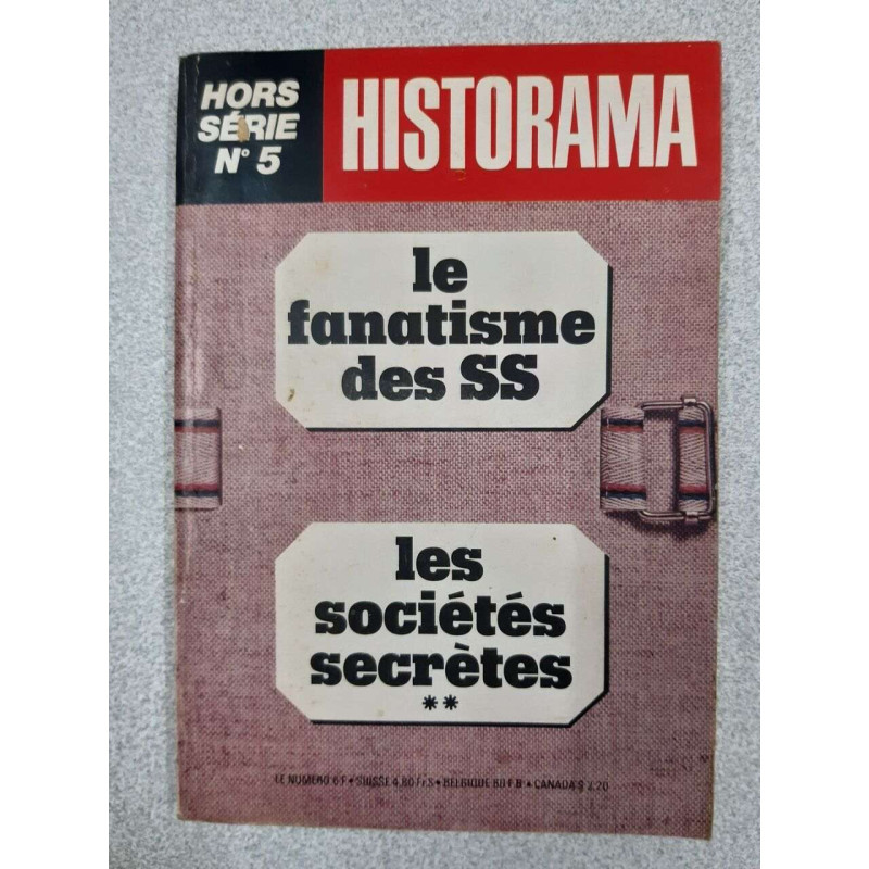 Historama hors série Nº 5 - Le fanatisme des SS